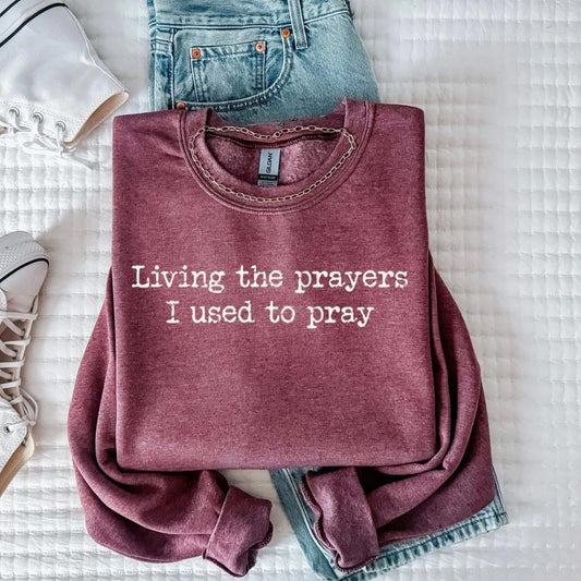 Prayers Sweatshirt